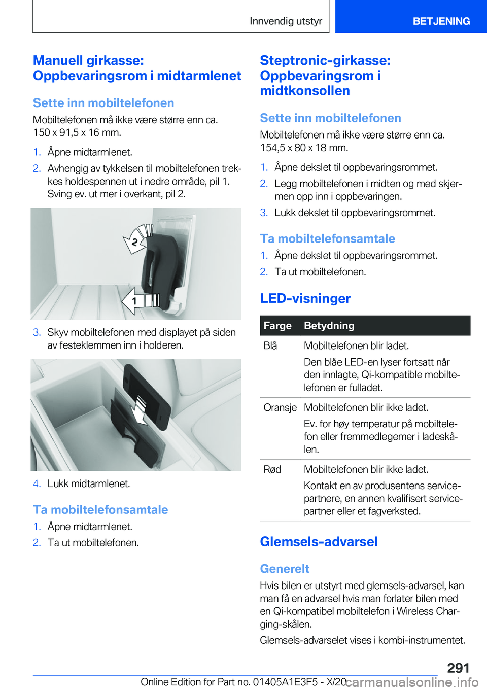 BMW M4 2021  InstruksjonsbØker (in Norwegian) �M�a�n�u�e�l�l��g�i�r�k�a�s�s�e�:
�O�p�p�b�e�v�a�r�i�n�g�s�r�o�m��i��m�i�d�t�a�r�m�l�e�n�e�t
�S�e�t�t�e��i�n�n��m�o�b�i�l�t�e�l�e�f�o�n�e�n
�M�o�b�i�l�t�e�l�e�f�o�n�e�n��m�å��i�k�k�e��v�æ�r�