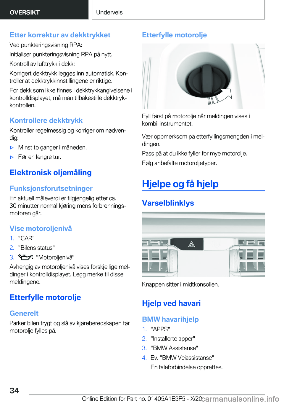 BMW M4 2021  InstruksjonsbØker (in Norwegian) �E�t�t�e�r��k�o�r�r�e�k�t�u�r��a�v��d�e�k�k�t�r�y�k�k�e�t
�V�e�d��p�u�n�k�t�e�r�i�n�g�s�v�i�s�n�i�n�g��R�P�A�:
�I�n�i�t�i�a�l�i�s�e�r��p�u�n�k�t�e�r�i�n�g�s�v�i�s�n�i�n�g��R�P�A��p�å��n�y�t�