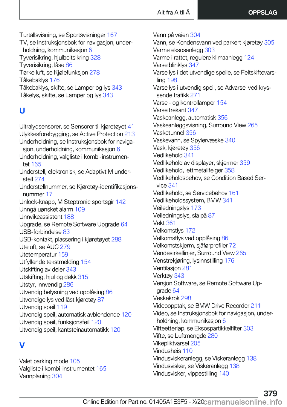 BMW M4 2021  InstruksjonsbØker (in Norwegian) �T�u�r�t�a�l�l�s�v�i�s�n�i�n�g�,��s�e��S�p�o�r�t�s�v�i�s�n�i�n�g�e�r��1�6�7�
�T�V�,��s�e��I�n�s�t�r�u�k�s�j�o�n�s�b�o�k��f�o�r��n�a�v�i�g�a�s�j�o�n�,��u�n�d�e�rj �h�o�l�d�n�i�n�g�,��k�o�m�m