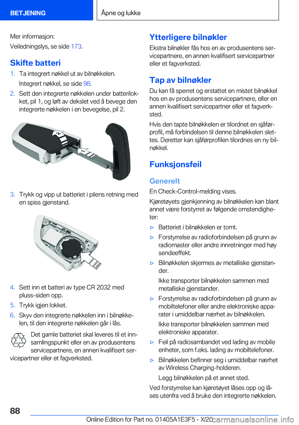 BMW M4 2021  InstruksjonsbØker (in Norwegian) �M�e�r��i�n�f�o�r�m�a�s�j�o�n�:
�V�e�i�l�e�d�n�i�n�g�s�l�y�s�,��s�e��s�i�d�e� �1�7�3�.
�S�k�i�f�t�e��b�a�t�t�e�r�i�1�.�T�a��i�n�t�e�g�r�e�r�t��n�