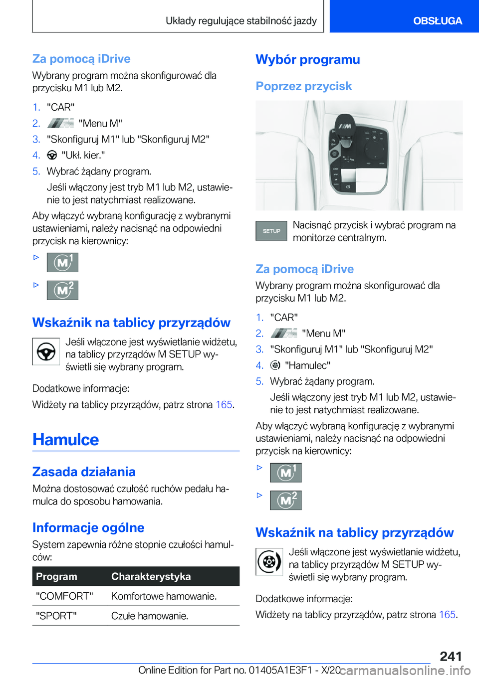 BMW M4 2021  Instrukcja obsługi (in Polish) �Z�a��p�o�m�o�c�ą��i�D�r�i�v�e�W�y�b�r�a�n�y��p�r�o�g�r�a�m��m�o9�n�a��s�k�o�n�f�i�g�u�r�o�w�a�