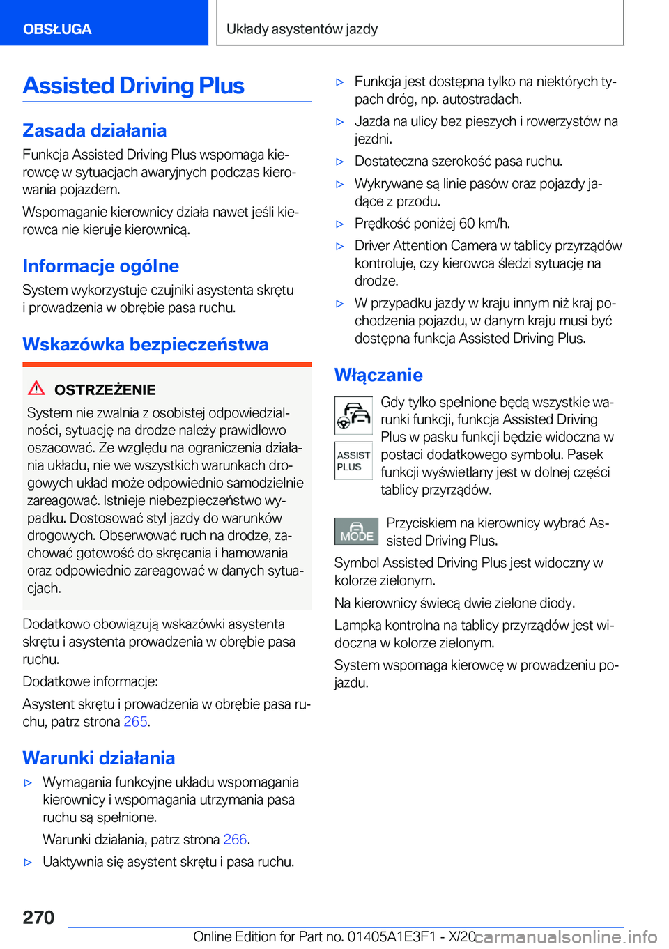 BMW M4 2021  Instrukcja obsługi (in Polish) �A�s�s�i�s�t�e�d��D�r�i�v�i�n�g��P�l�u�s
�Z�a�s�a�d�a��d�z�i�a�ł�a�n�i�a
�F�u�n�k�c�j�a��A�s�s�i�s�t�e�d��D�r�i�v�i�n�g��P�l�u�s��w�s�p�o�m�a�g�a��k�i�ej
�r�o�w�c�