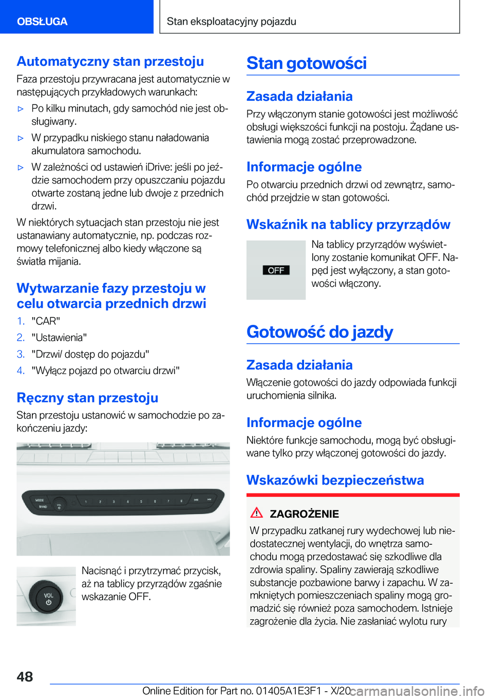 BMW M4 2021  Instrukcja obsługi (in Polish) �A�u�t�o�m�a�t�y�c�z�n�y��s�t�a�n��p�r�z�e�s�t�o�j�u�F�a�z�a��p�r�z�e�s�t�o�j�u��p�r�z�y�w�r�a�c�a�n�a��j�e�s�t��a�u�t�o�m�a�t�y�c�z�n�i�e��w
�n�a�s�t�