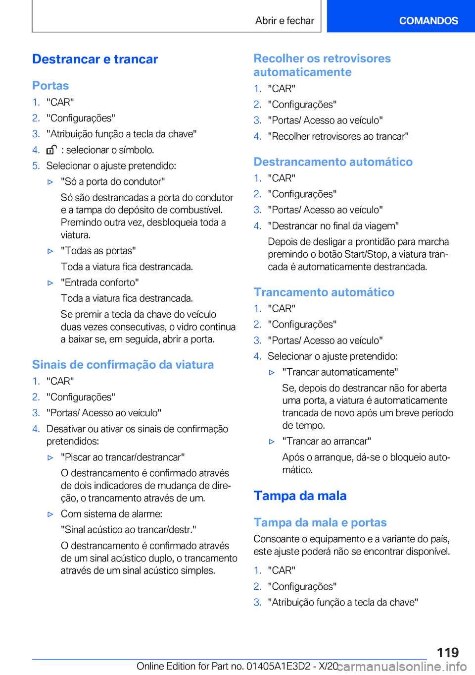 BMW M4 2021  Manual do condutor (in Portuguese) �D�e�s�t�r�a�n�c�a�r��e��t�r�a�n�c�a�r�P�o�r�t�a�s�1�.��C�A�R��2�.��C�o�n�f�i�g�u�r�a�