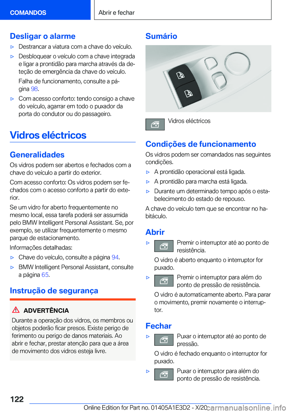 BMW M4 2021  Manual do condutor (in Portuguese) �D�e�s�l�i�g�a�r��o��a�l�a�r�m�e'x�D�e�s�t�r�a�n�c�a�r��a��v�i�a�t�u�r�a��c�o�m��a��c�h�a�v�e��d�o��v�e�