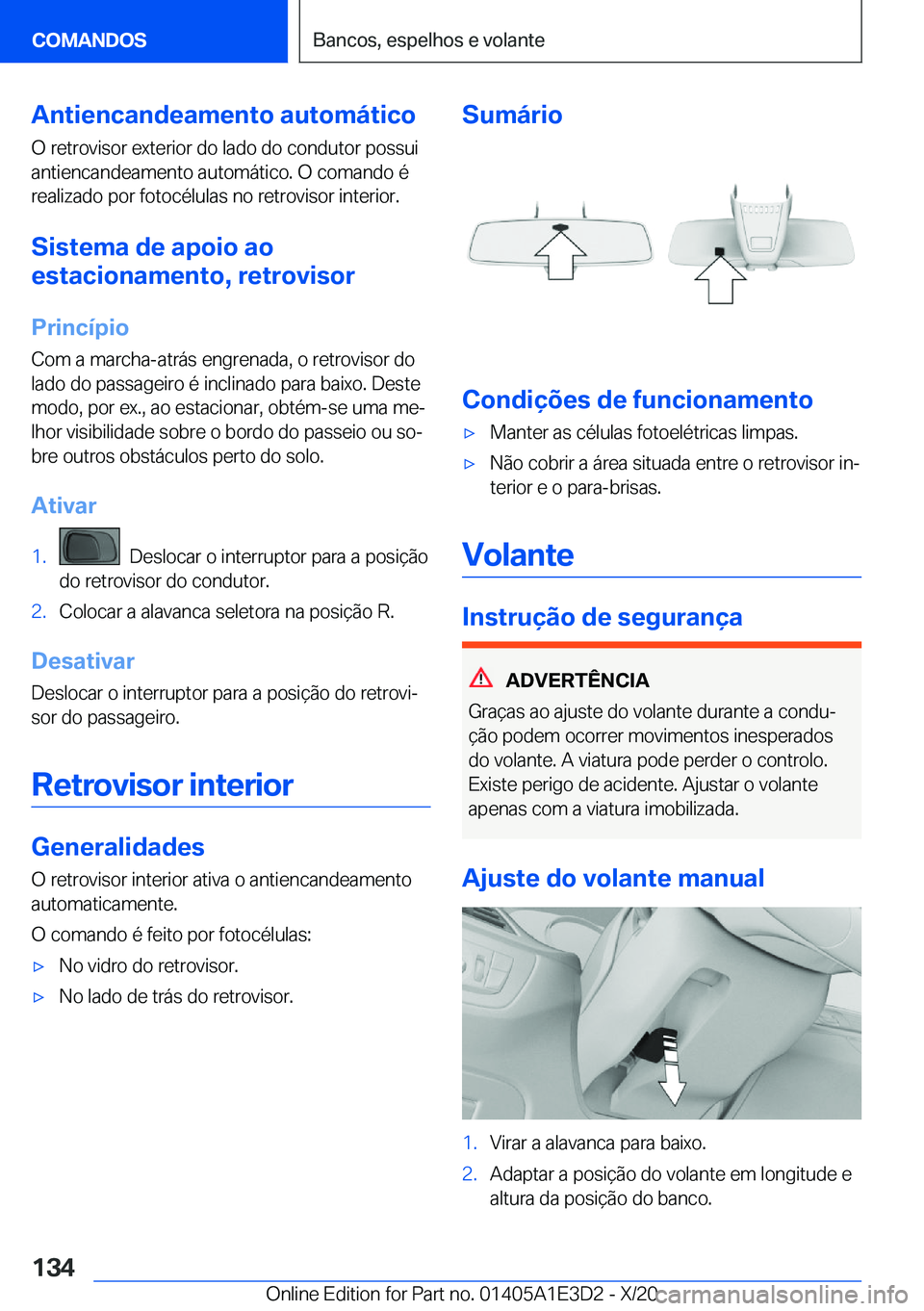 BMW M4 2021  Manual do condutor (in Portuguese) �A�n�t�i�e�n�c�a�n�d�e�a�m�e�n�t�o��a�u�t�o�m�á�t�i�c�o�O��r�e�t�r�o�v�i�s�o�r��e�x�t�e�r�i�o�r��d�o��l�a�d�o��d�o��c�o�n�d�u�t�o�r��p�o�s�s�u�i�a�n�t�i�e�n�c�a�n�d�e�a�m�e�n�t�o��a�u�t�o�m�