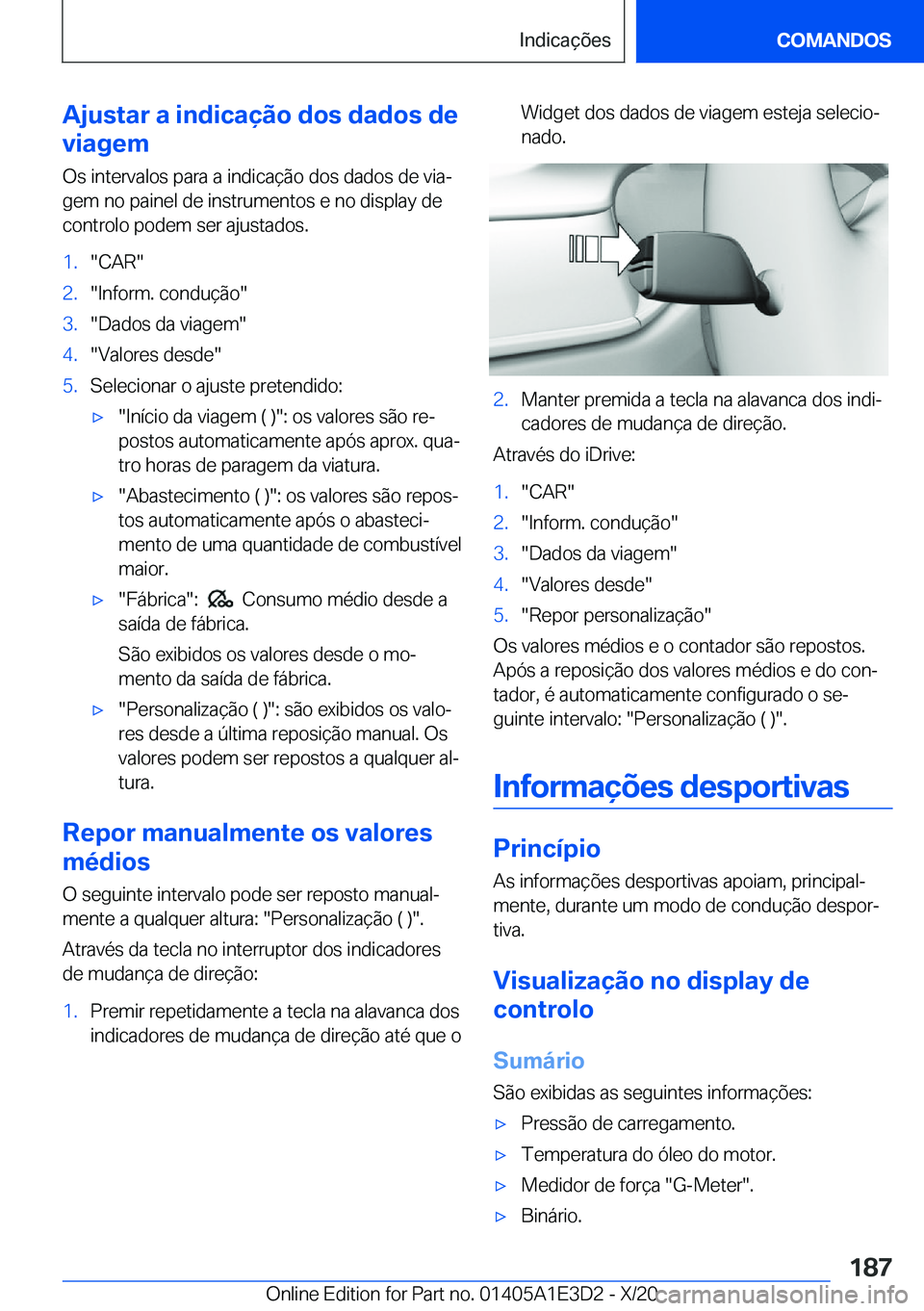 BMW M4 2021  Manual do condutor (in Portuguese) �A�j�u�s�t�a�r��a��i�n�d�i�c�a�