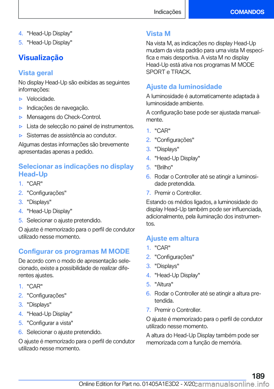 BMW M4 2021  Manual do condutor (in Portuguese) �4�.��H�e�a�d�-�U�p��D�i�s�p�l�a�y��5�.��H�e�a�d�-�U�p��D�i�s�p�l�a�y�
�V�i�s�u�a�l�i�z�a�