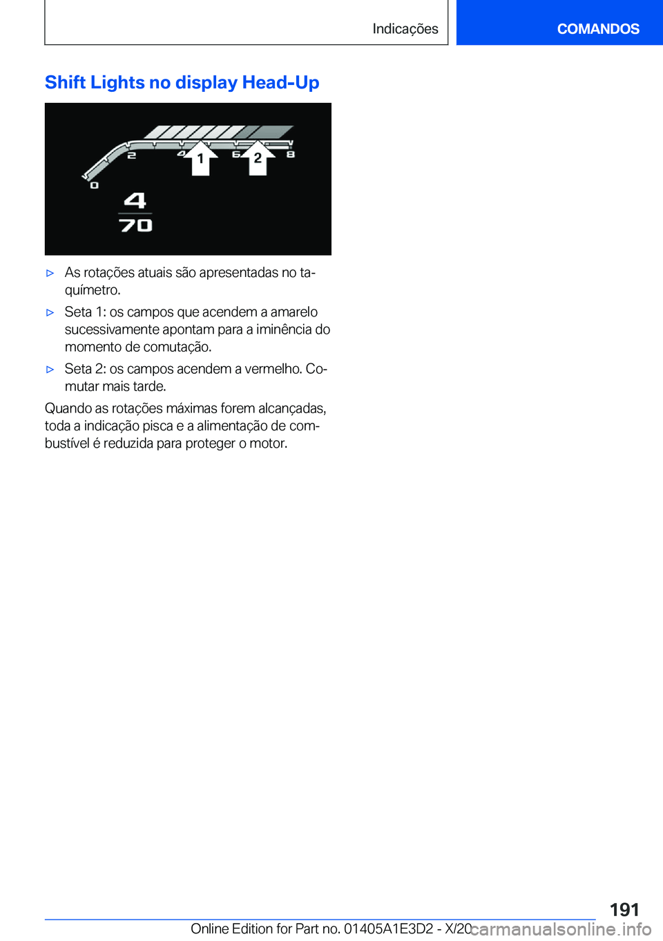 BMW M4 2021  Manual do condutor (in Portuguese) �S�h�i�f�t��L�i�g�h�t�s��n�o��d�i�s�p�l�a�y��H�e�a�d�-�U�p'x�A�s��r�o�t�a�