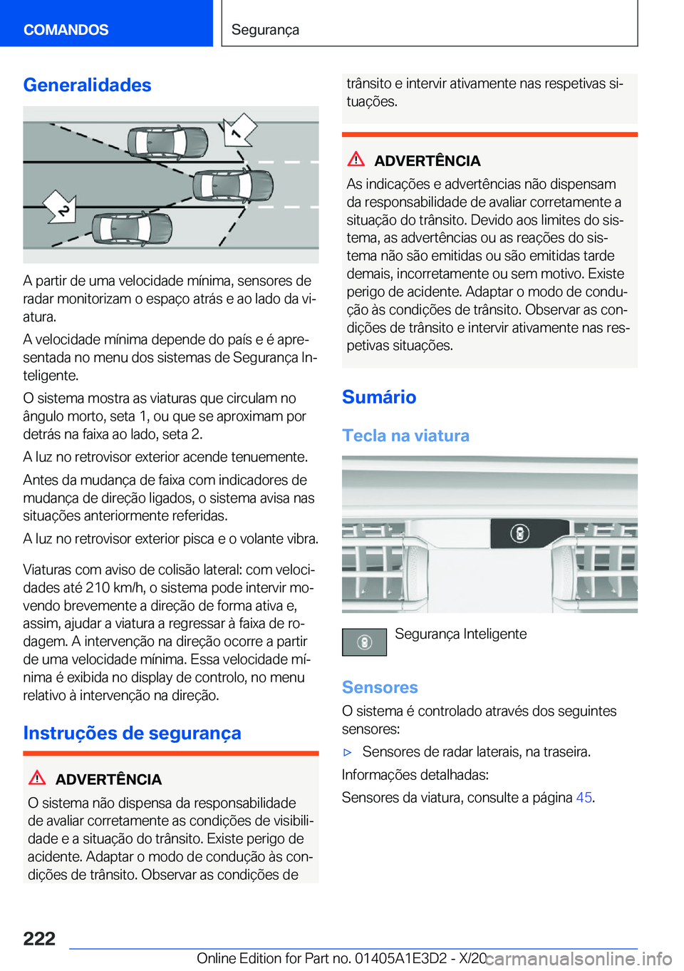 BMW M4 2021  Manual do condutor (in Portuguese) �G�e�n�e�r�a�l�i�d�a�d�e�s
�A��p�a�r�t�i�r��d�e��u�m�a��v�e�l�o�c�i�d�a�d�e��m�