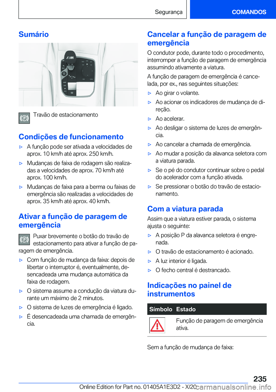 BMW M4 2021  Manual do condutor (in Portuguese) �S�u�m�á�r�i�o
�T�r�a�v�ã�o��d�e��e�s�t�a�c�i�o�n�a�m�e�n�t�o
�C�o�n�d�i�