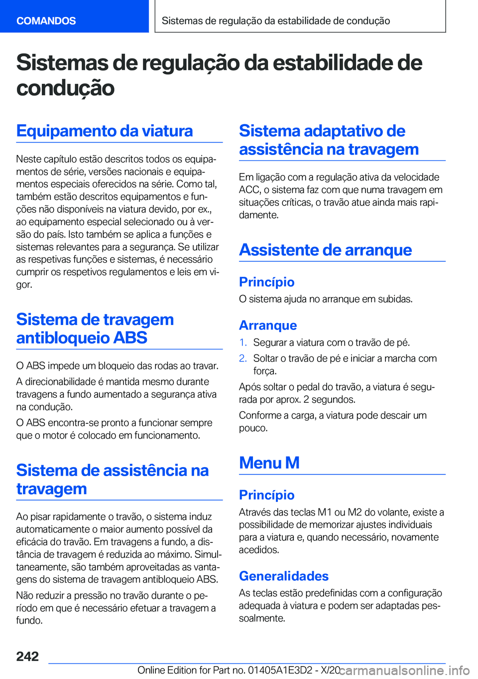 BMW M4 2021  Manual do condutor (in Portuguese) �S�i�s�t�e�m�a�s��d�e��r�e�g�u�l�a�