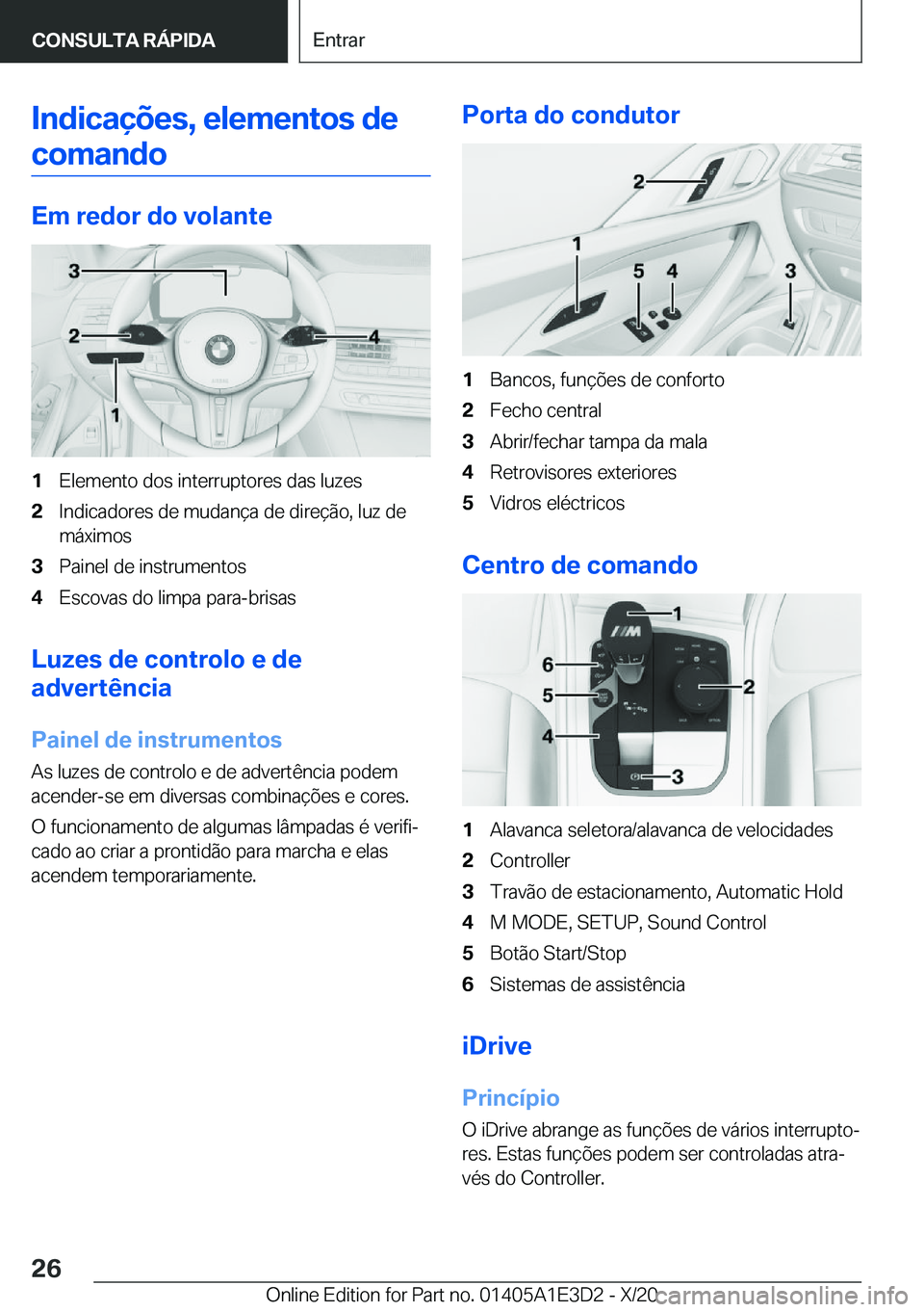 BMW M4 2021  Manual do condutor (in Portuguese) �I�n�d�i�c�a�