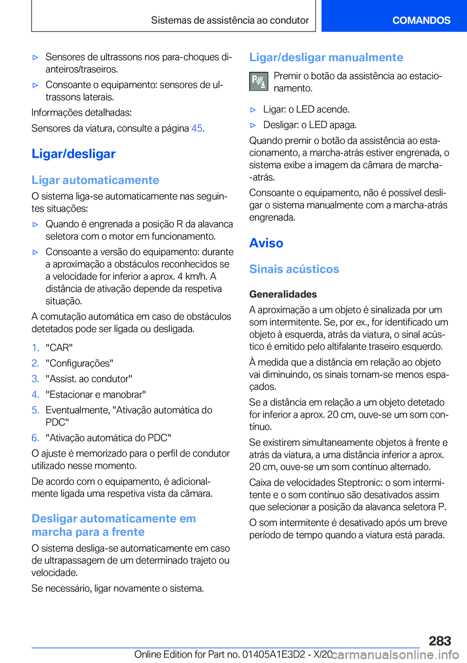 BMW M4 2021  Manual do condutor (in Portuguese) 'x�S�e�n�s�o�r�e�s��d�e��u�l�t�r�a�s�s�o�n�s��n�o�s��p�a�r�a�-�c�h�o�q�u�e�s��d�iª
�a�n�t�e�i�r�o�s�/�t�r�a�s�e�i�r�o�s�.'x�C�o�n�s�o�a�n�t�e��o��e�q�u�i�p�a�m�e�n�t�o�:��s�e�n�s�o�r