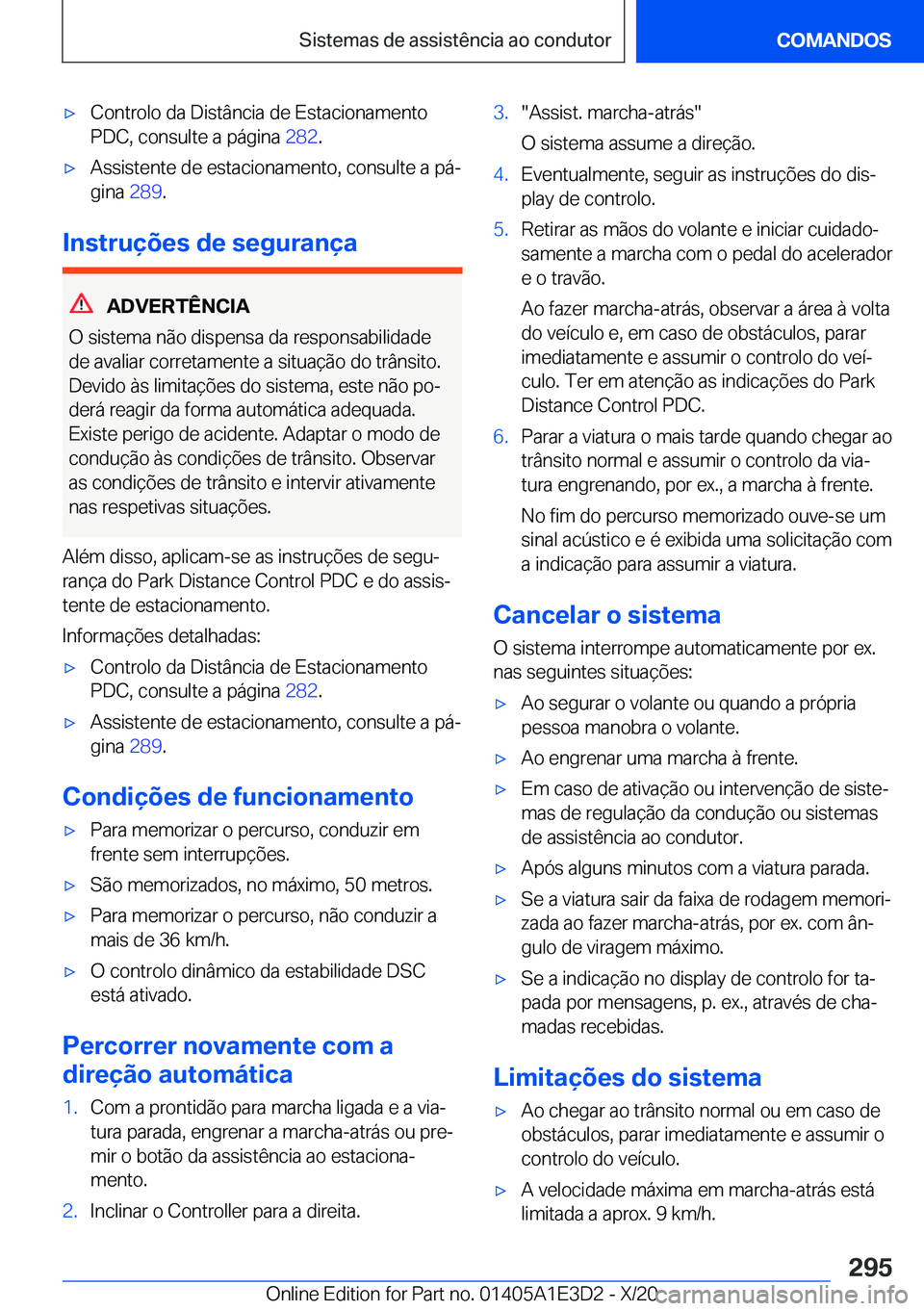BMW M4 2021  Manual do condutor (in Portuguese) 'x�C�o�n�t�r�o�l�o��d�a��D�i�s�t�â�n�c�i�a��d�e��E�s�t�a�c�i�o�n�a�m�e�n�t�o
�P�D�C�,��c�o�n�s�u�l�t�e��a��p�á�g�i�n�a� �2�8�2�.'x�A�s�s�i�s�t�e�n�t�e��d�e��e�s�t�a�c�i�o�n�a�m�e�n