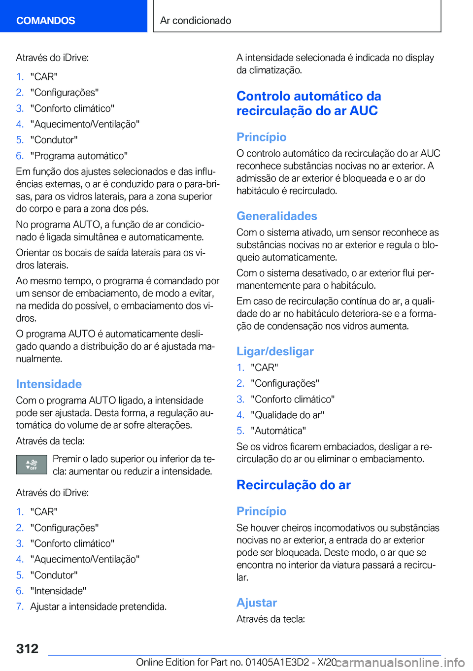 BMW M4 2021  Manual do condutor (in Portuguese) �A�t�r�a�v�é�s��d�o��i�D�r�i�v�e�:�1�.��C�A�R��2�.��C�o�n�f�i�g�u�r�a�