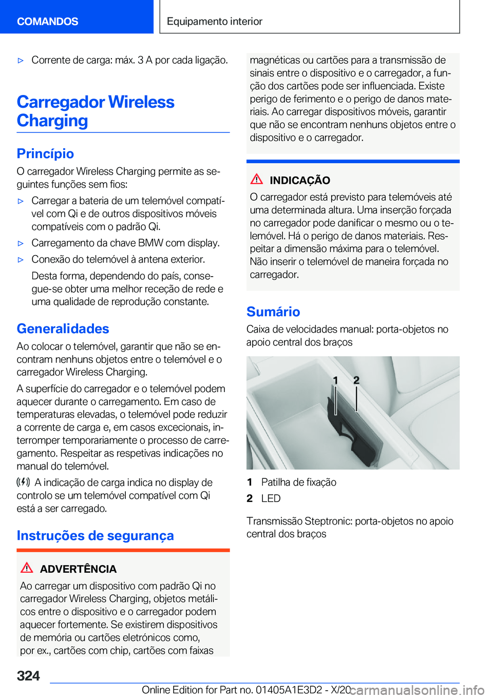 BMW M4 2021  Manual do condutor (in Portuguese) 'x�C�o�r�r�e�n�t�e��d�e��c�a�r�g�a�:��m�á�x�.��3��A��p�o�r��c�a�d�a��l�i�g�a�
