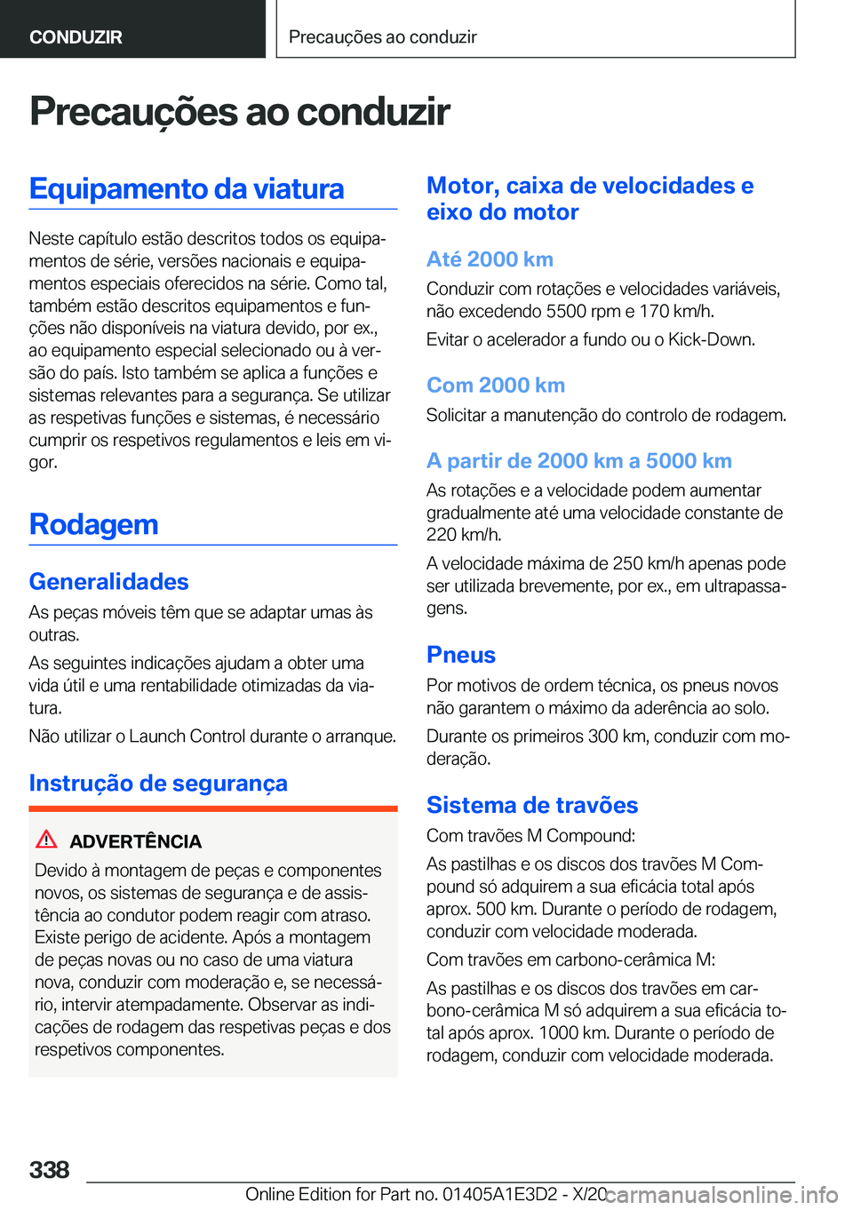 BMW M4 2021  Manual do condutor (in Portuguese) �P�r�e�c�a�u�