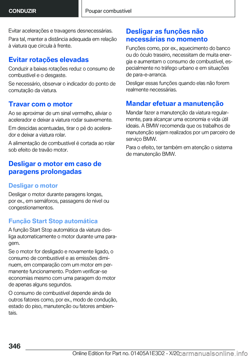 BMW M4 2021  Manual do condutor (in Portuguese) �E�v�i�t�a�r��a�c�e�l�e�r�a�