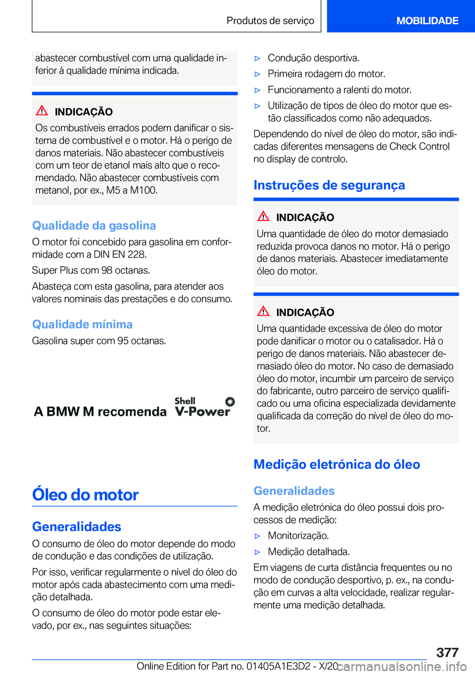 BMW M4 2021  Manual do condutor (in Portuguese) �a�b�a�s�t�e�c�e�r��c�o�m�b�u�s�t�