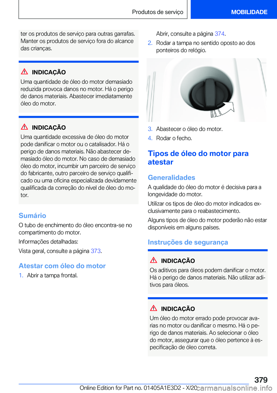 BMW M4 2021  Manual do condutor (in Portuguese) �t�e�r��o�s��p�r�o�d�u�t�o�s��d�e��s�e�r�v�i�