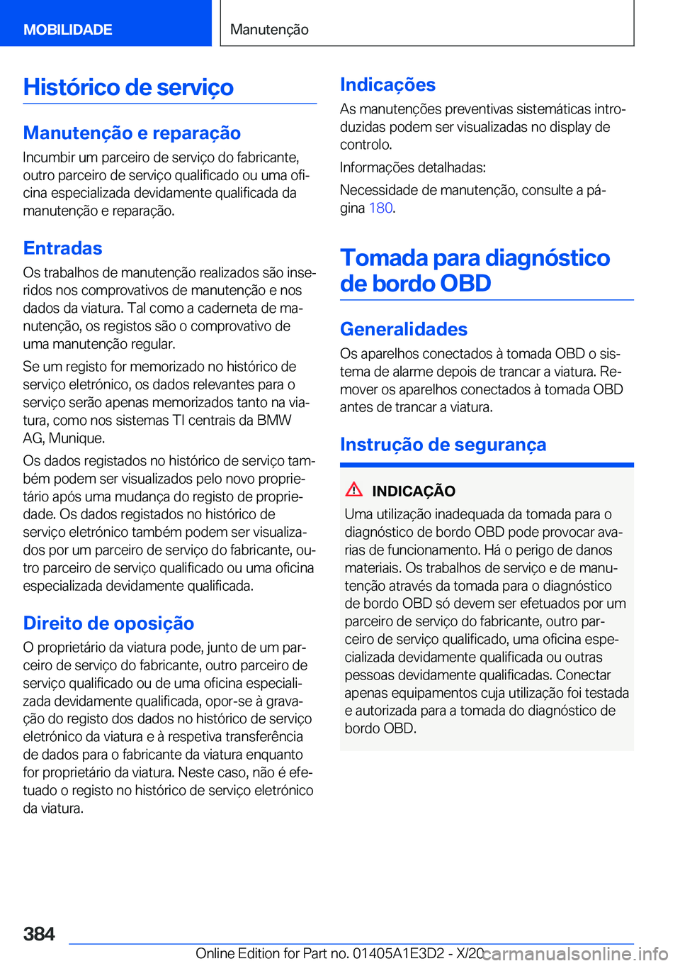 BMW M4 2021  Manual do condutor (in Portuguese) �H�i�s�t�