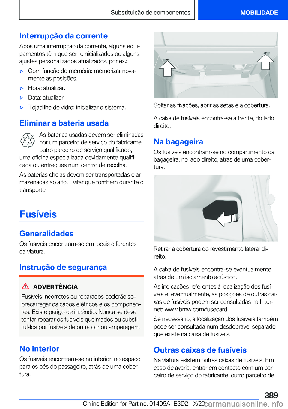 BMW M4 2021  Manual do condutor (in Portuguese) �I�n�t�e�r�r�u�p�