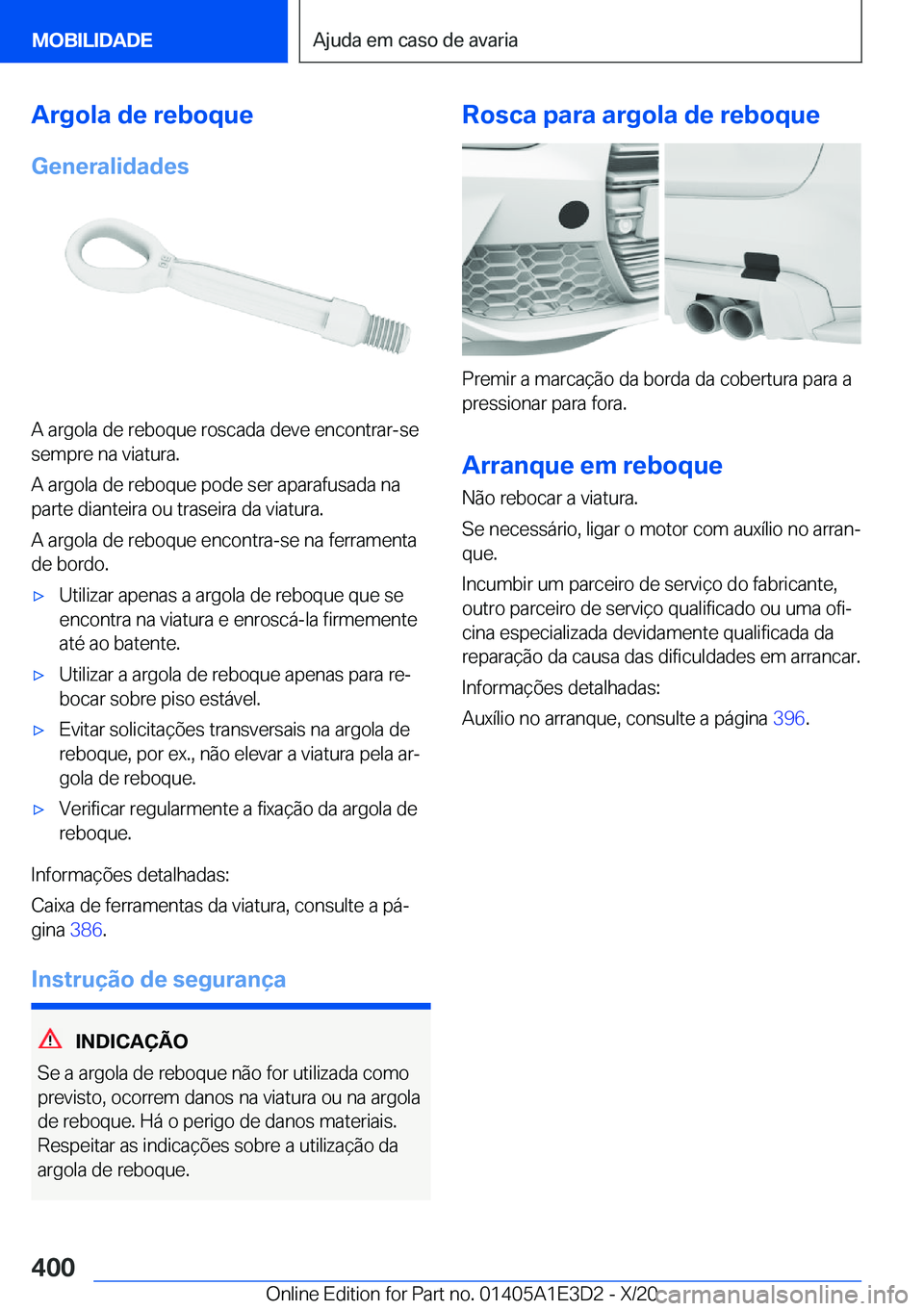 BMW M4 2021  Manual do condutor (in Portuguese) �A�r�g�o�l�a��d�e��r�e�b�o�q�u�e
�G�e�n�e�r�a�l�i�d�a�d�e�s
�A��a�r�g�o�l�a��d�e��r�e�b�o�q�u�e��r�o�s�c�a�d�a��d�e�v�e��e�n�c�o�n�t�r�a�r�-�s�e
�s�e�m�p�r�e��n�a��v�i�a�t�u�r�a�.
�A��a�r�g