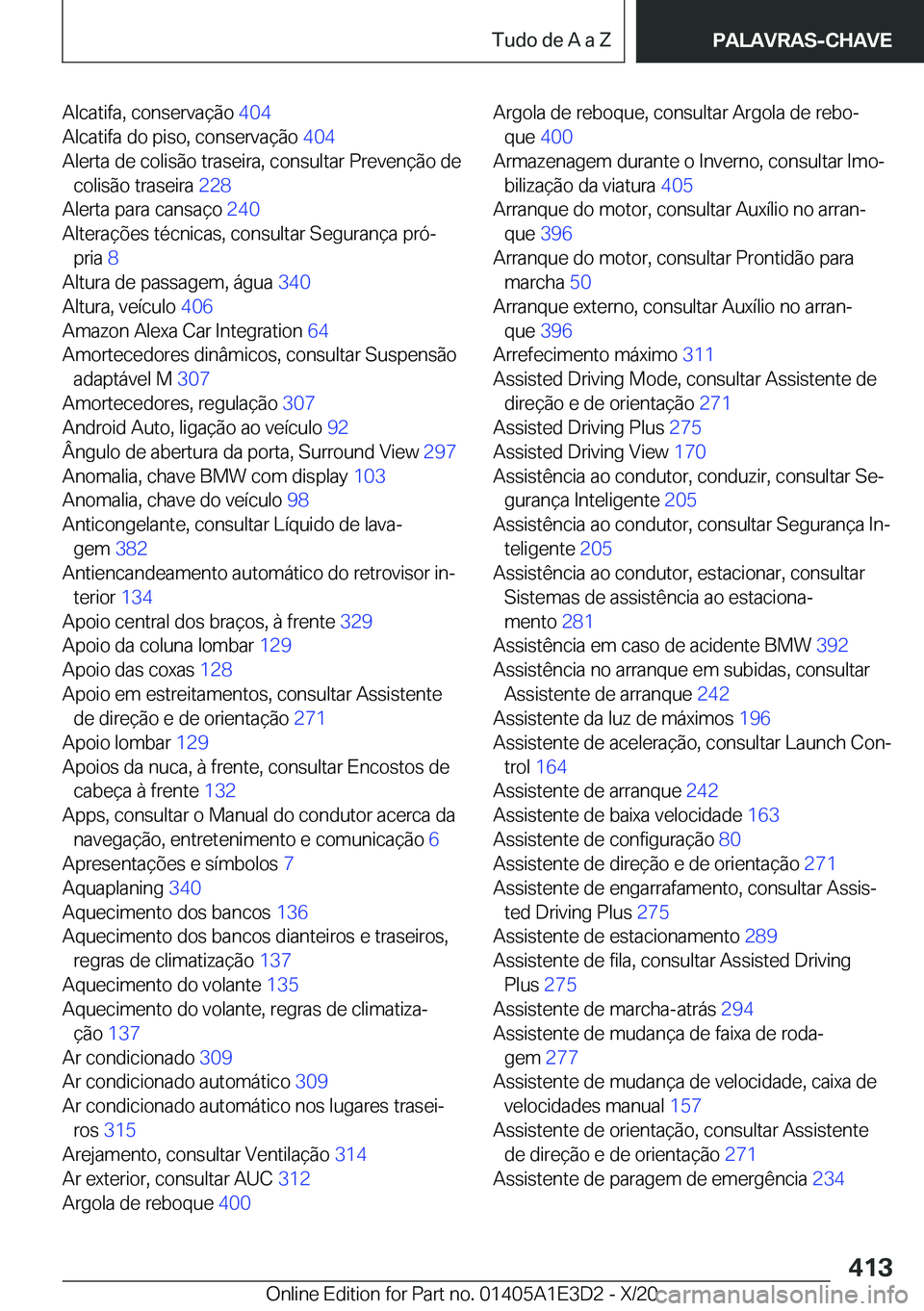 BMW M4 2021  Manual do condutor (in Portuguese) �A�l�c�a�t�i�f�a�,��c�o�n�s�e�r�v�a�