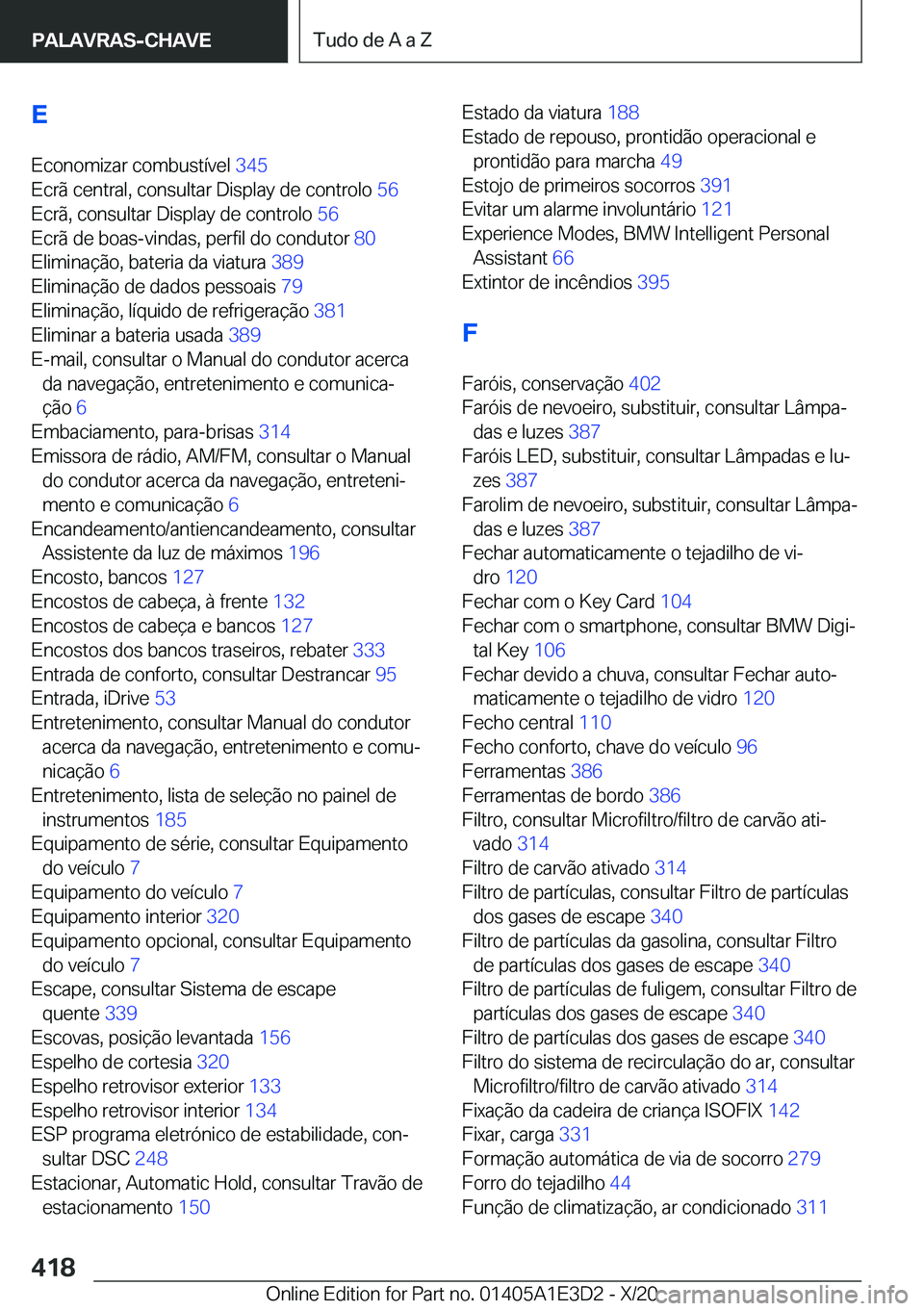 BMW M4 2021  Manual do condutor (in Portuguese) �E
�E�c�o�n�o�m�i�z�a�r��c�o�m�b�u�s�t�