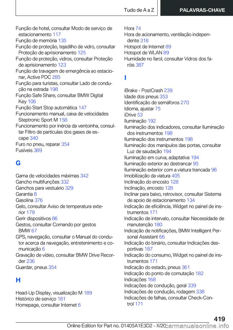 BMW M4 2021  Manual do condutor (in Portuguese) �F�u�n�