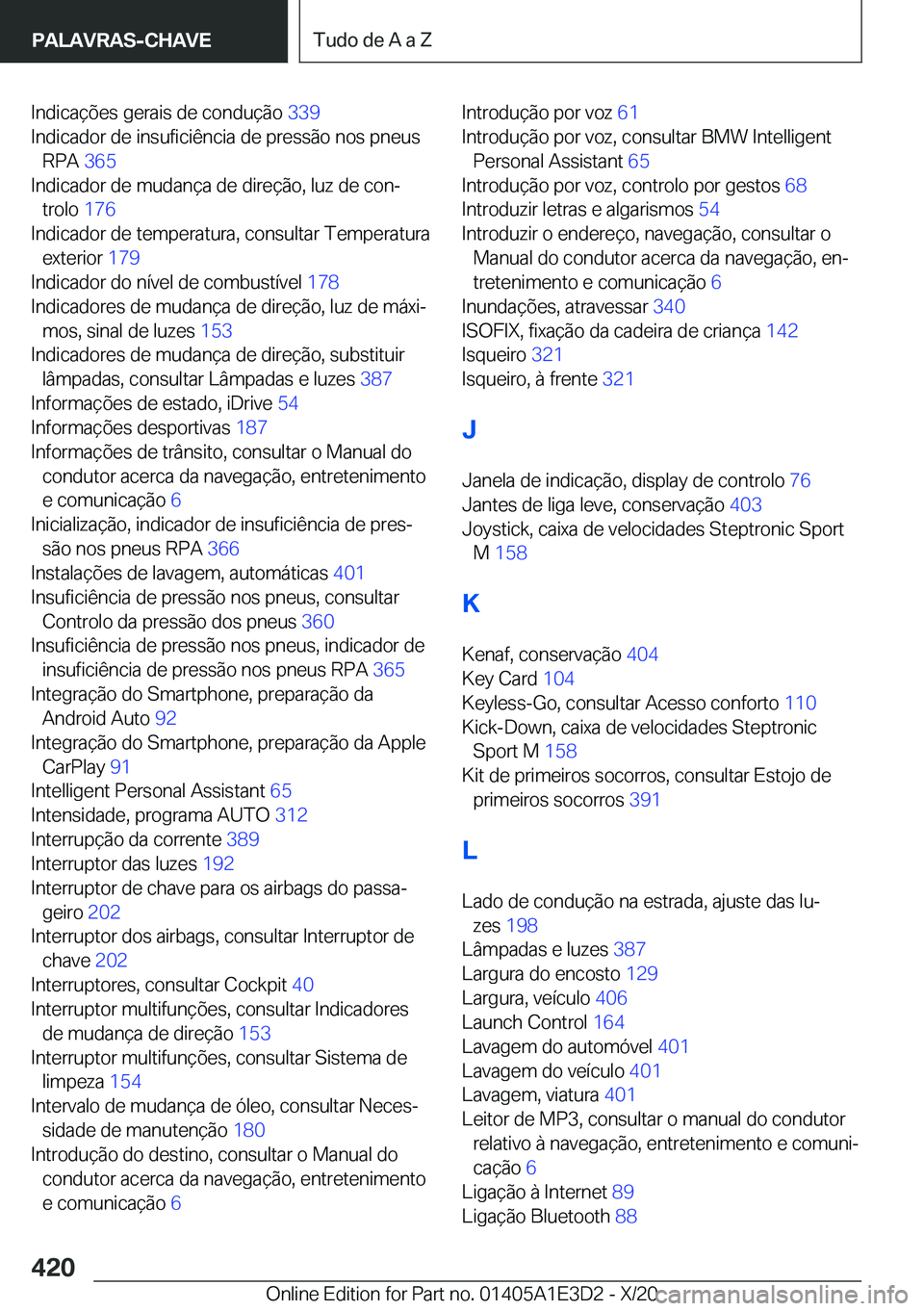 BMW M4 2021  Manual do condutor (in Portuguese) �I�n�d�i�c�a�