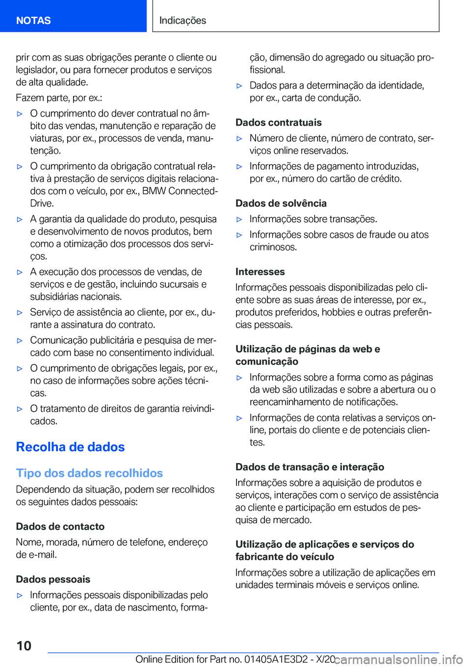 BMW M4 2021  Manual do condutor (in Portuguese) �p�r�i�r��c�o�m��a�s��s�u�a�s��o�b�r�i�g�a�