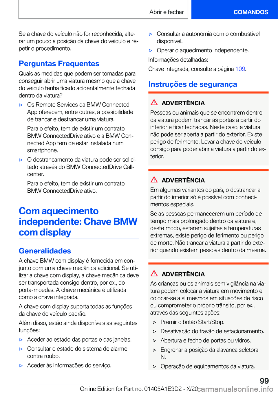 BMW M4 2021  Manual do condutor (in Portuguese) �S�e��a��c�h�a�v�e��d�o��v�e�