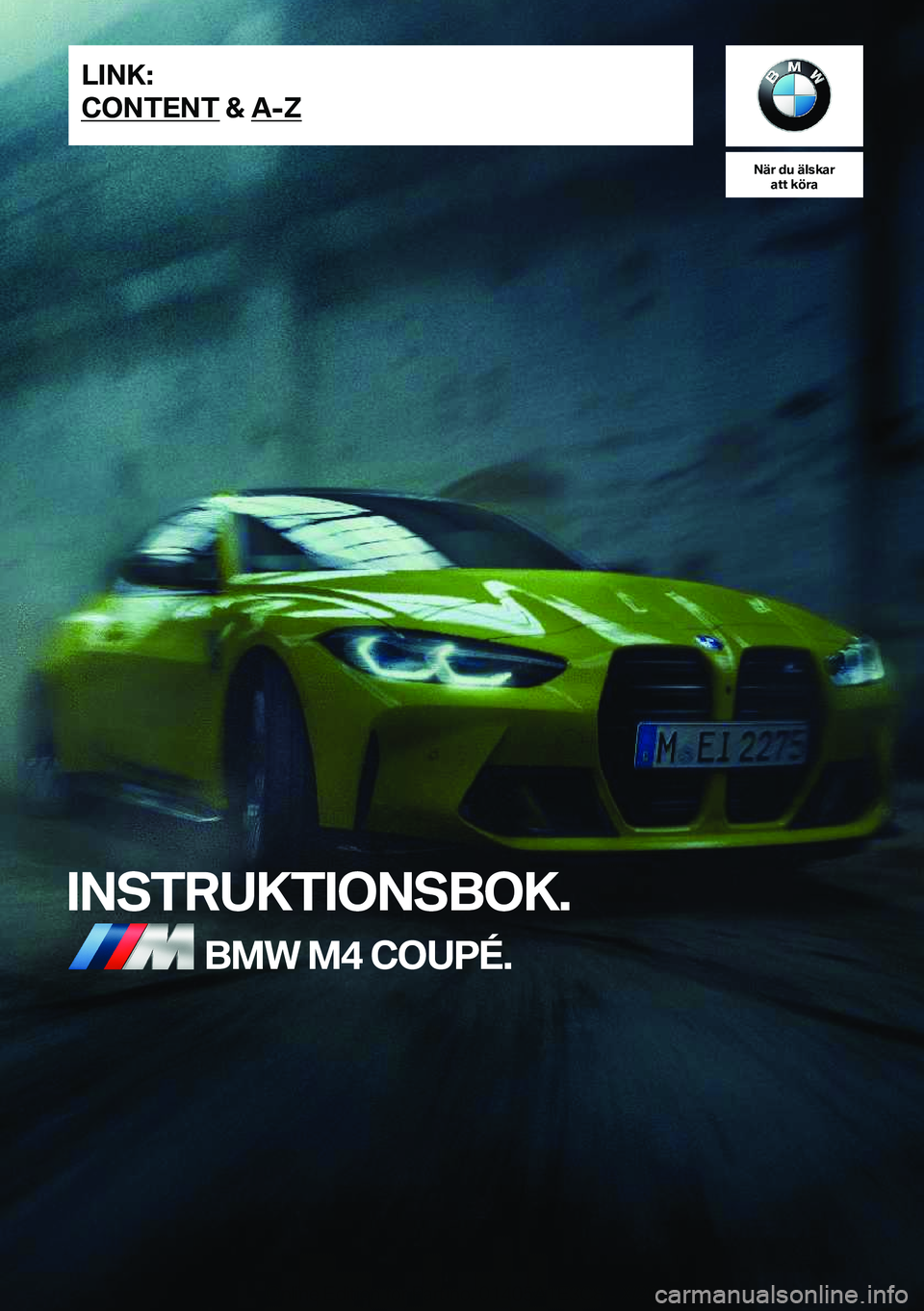 BMW M4 2021  InstruktionsbÖcker (in Swedish) �N�ä�r��d�u��ä�l�s�k�a�r�a�t�t��k�