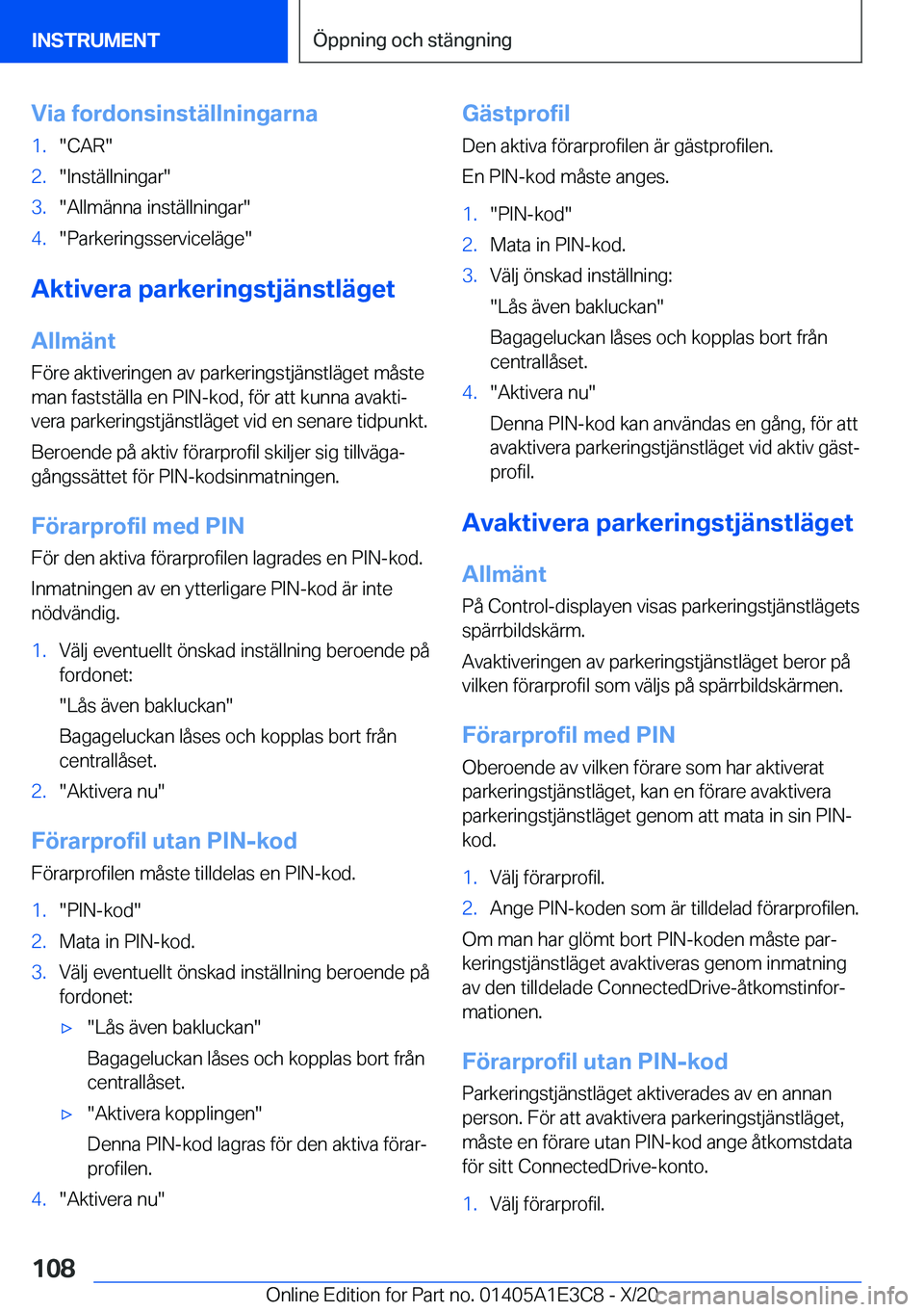 BMW M4 2021  InstruktionsbÖcker (in Swedish) �V�i�a��f�o�r�d�o�n�s�i�n�s�t�ä�l�l�n�i�n�g�a�r�n�a�1�.��C�A�R��2�.��I�n�s�t�ä�l�l�n�i�n�g�a�r��3�.��A�l�l�m�ä�n�n�a��i�n�s�t�ä�l�l�n�i�n�g�a�r��4�.��P�a�r�k�e�r�i�n�g�s�s�e�r�v�i�c�e�l�