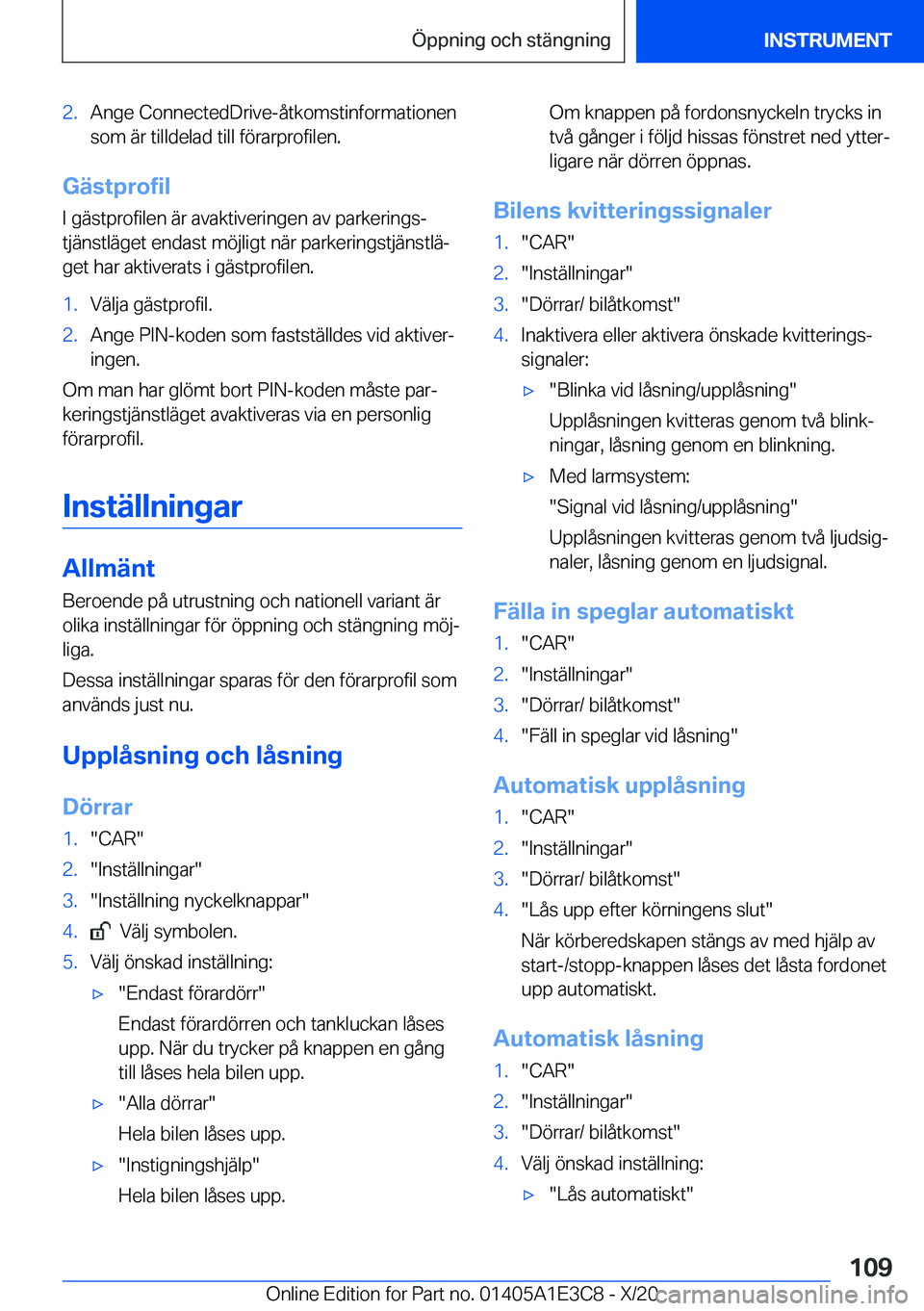 BMW M4 2021  InstruktionsbÖcker (in Swedish) �2�.�A�n�g�e��C�o�n�n�e�c�t�e�d�D�r�i�v�e�-�å�t�k�o�m�s�t�i�n�f�o�r�m�a�t�i�o�n�e�n
�s�o�m��ä�r��t�i�l�l�d�e�l�a�d��t�i�l�l��f�