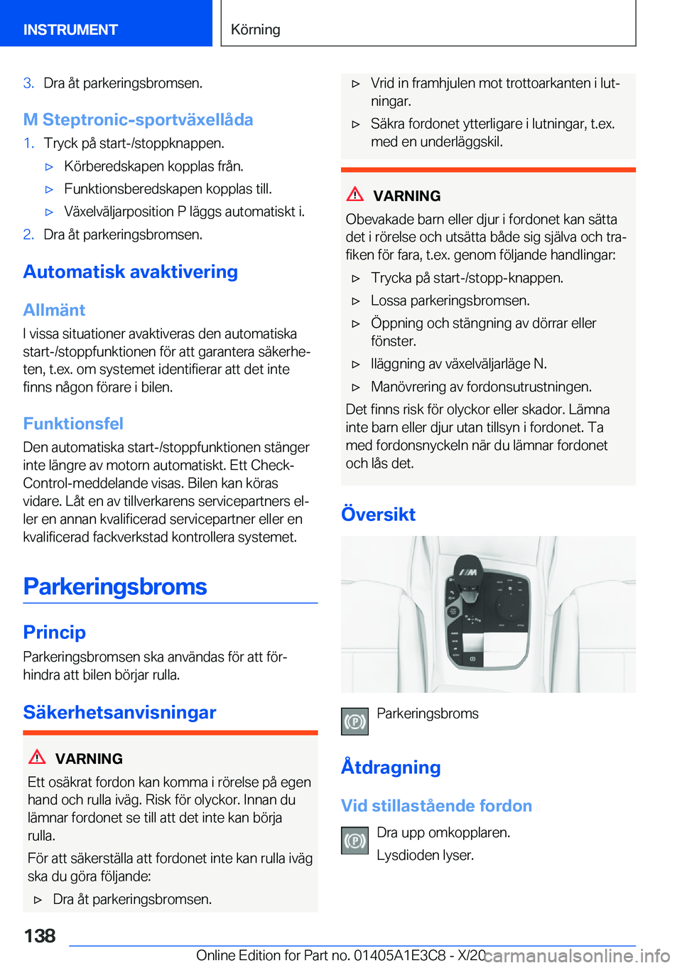 BMW M4 2021  InstruktionsbÖcker (in Swedish) �3�.�D�r�a��å�t��p�a�r�k�e�r�i�n�g�s�b�r�o�m�s�e�n�.
�M��S�t�e�p�t�r�o�n�i�c�-�s�p�o�r�t�v�ä�x�e�l�l�å�d�a
�1�.�T�r�y�c�k��p�å��s�t�a�r�t�-�/�s�t�o�p�p�k�n�a�p�p�e�n�.'x�K�