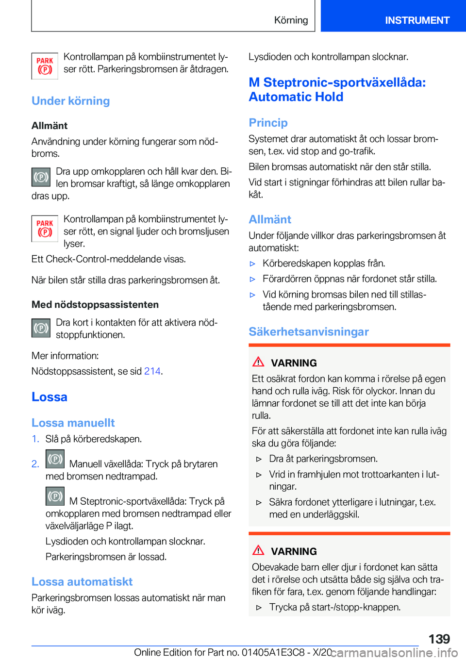 BMW M4 2021  InstruktionsbÖcker (in Swedish) �K�o�n�t�r�o�l�l�a�m�p�a�n��p�å��k�o�m�b�i�i�n�s�t�r�u�m�e�n�t�e�t��l�yj
�s�e�r��r�