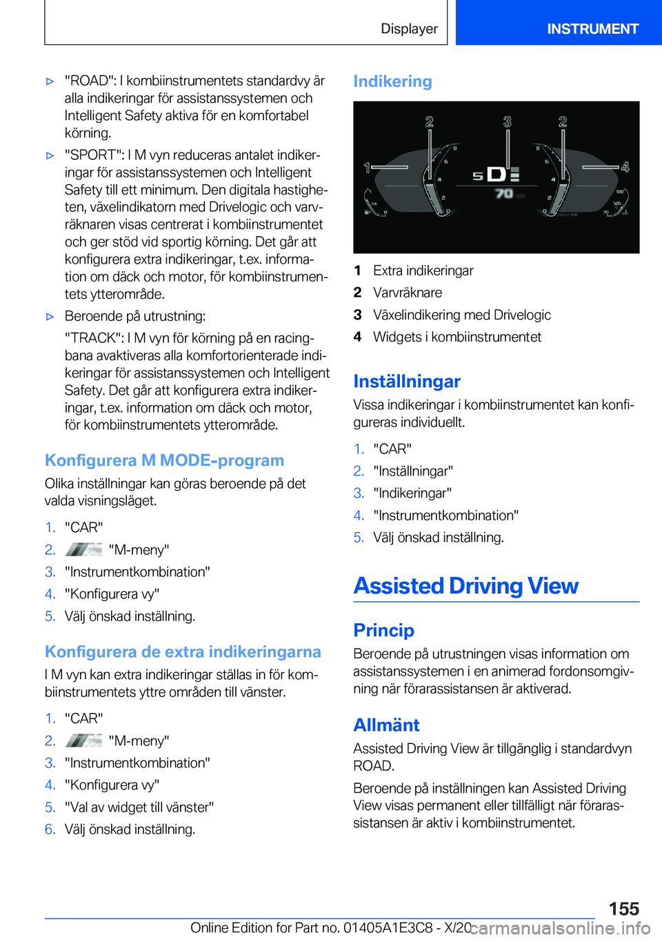 BMW M4 2021  InstruktionsbÖcker (in Swedish) 'x��R�O�A�D��:��I��k�o�m�b�i�i�n�s�t�r�u�m�e�n�t�e�t�s��s�t�a�n�d�a�r�d�v�y��ä�r
�a�l�l�a��i�n�d�i�k�e�r�i�n�g�a�r��f�