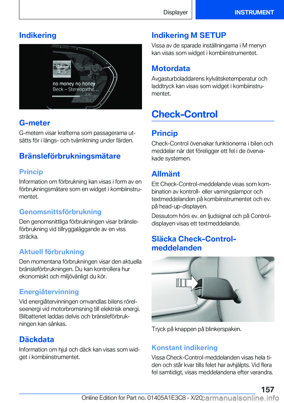 BMW M4 2021  InstruktionsbÖcker (in Swedish) �I�n�d�i�k�e�r�i�n�g
�G�-�m�e�t�e�r
�G�-�m�e�t�e�r�n��v�i�s�a�r��k�r�a�f�t�e�r�n�a��s�o�m��p�a�s�s�a�g�e�r�a�r�n�a��u�tj �s�ä�t�t�s��f�
