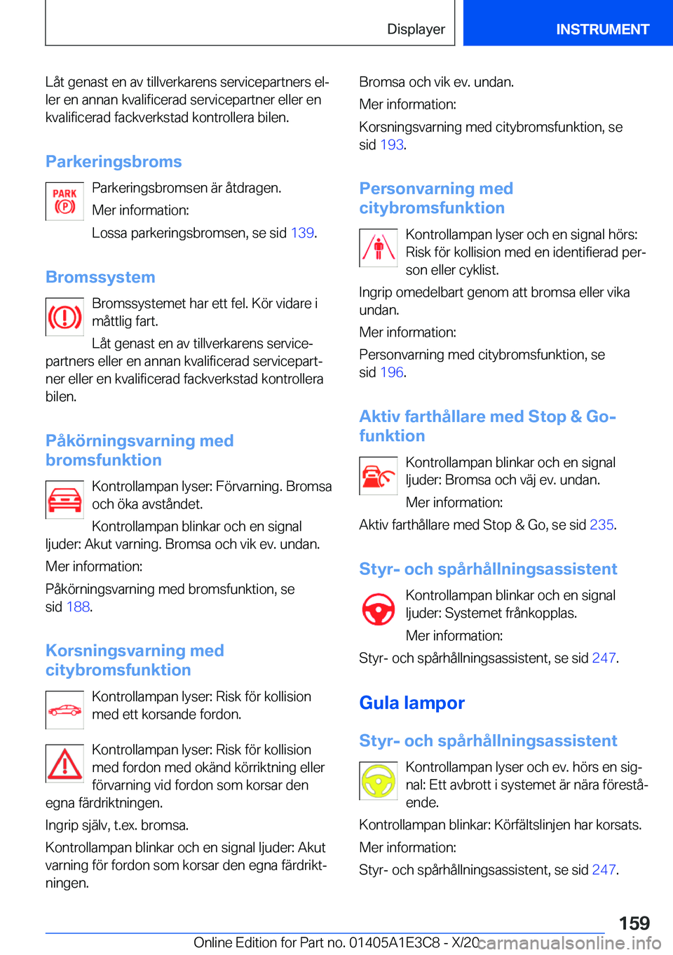 BMW M4 2021  InstruktionsbÖcker (in Swedish) �L�å�t��g�e�n�a�s�t��e�n��a�v��t�i�l�l�v�e�r�k�a�r�e�n�s��s�e�r�v�i�c�e�p�a�r�t�n�e�r�s��e�lj
�l�e�r��e�n��a�n�n�a�n��k�v�a�l�i�f�i�c�e�r�a�d��s�e�r�v�i�c�e�p�a�r�t�n�e�r��e�l�l�e�r��e�n