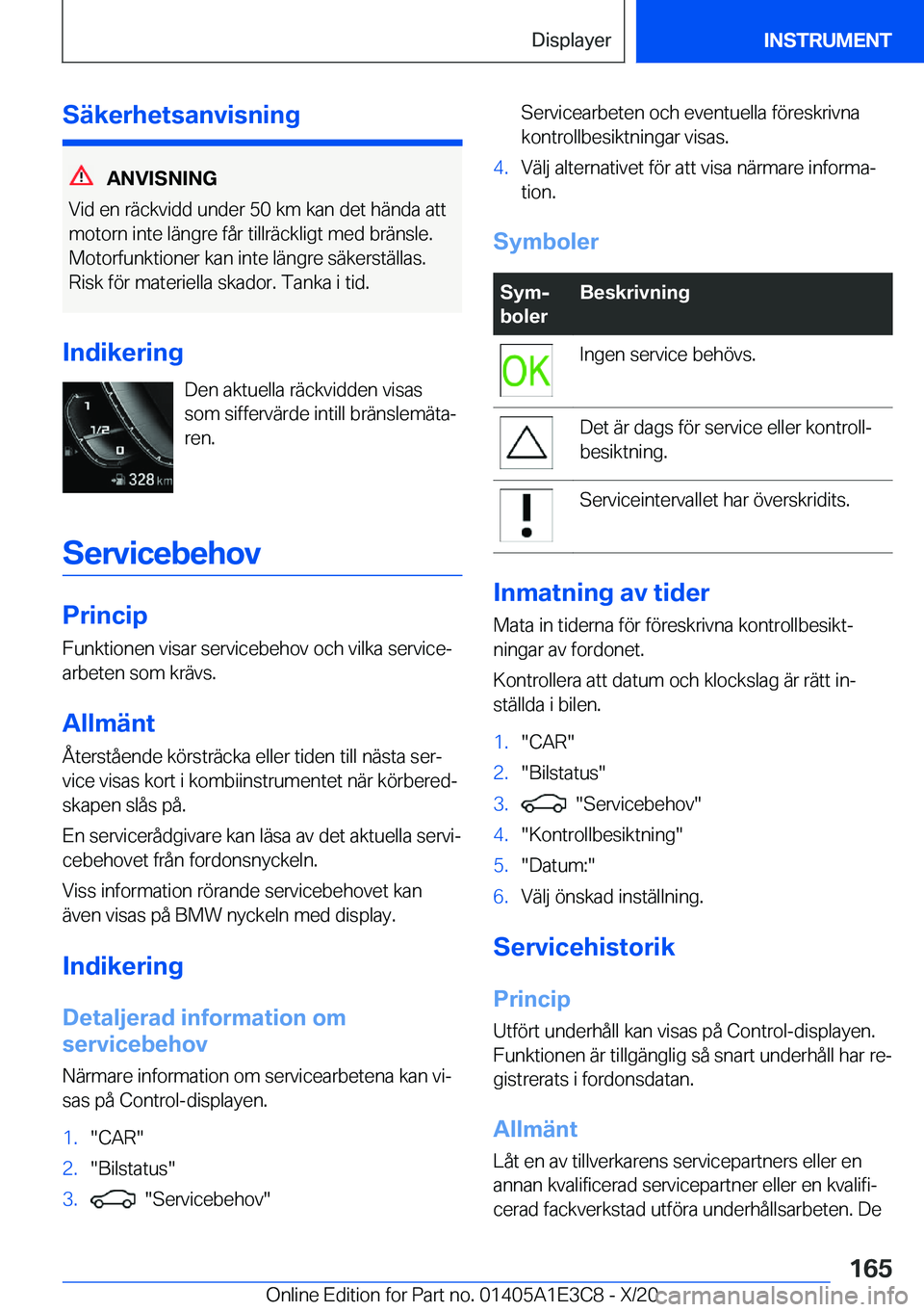 BMW M4 2021  InstruktionsbÖcker (in Swedish) �S�ä�k�e�r�h�e�t�s�a�n�v�i�s�n�i�n�g
�A�N�V�I�S�N�I�N�G
�V�i�d��e�n��r�ä�c�k�v�i�d�d��u�n�d�e�r��5�0��k�m��k�a�n��d�e�t��h�ä�n�d�a��a�t�t �m�o�t�o�r�n��i�n�t�e��l�ä�n�g�r�e��f�å�r��t