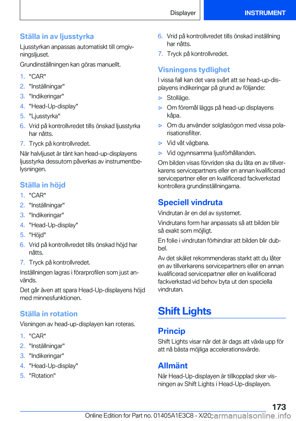BMW M4 2021  InstruktionsbÖcker (in Swedish) �S�t�ä�l�l�a��i�n��a�v��l�j�u�s�s�t�y�r�k�a
�L�j�u�s�s�t�y�r�k�a�n��a�n�p�a�s�s�a�s��a�u�t�o�m�a�t�i�s�k�t��t�i�l�l��o�m�g�i�vj
�n�i�n�g�s�l�j�u�s�e�t�.
�G�r�u�n�d�i�n�s�t�ä�l�l�n�i�n�g�e�n�