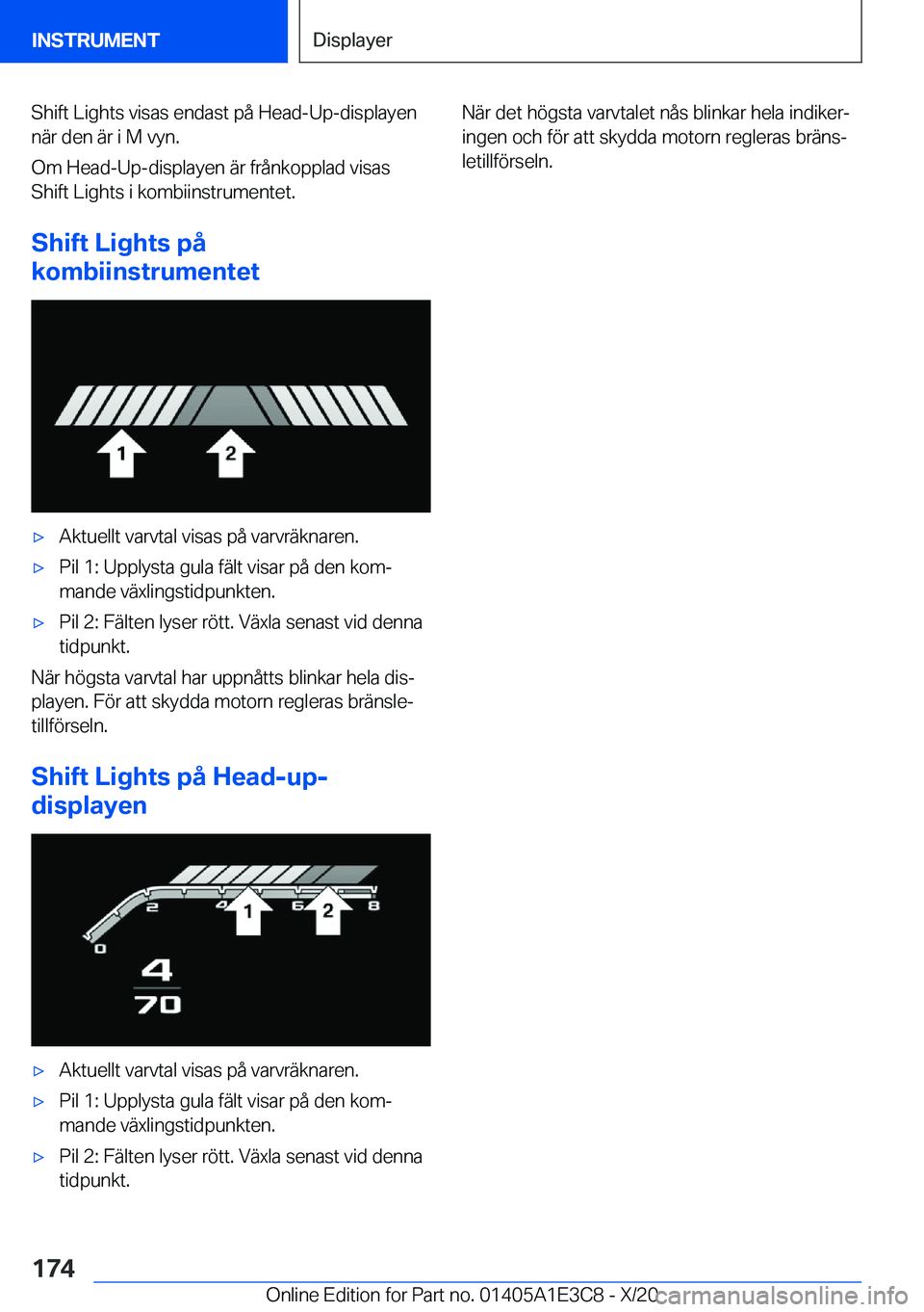 BMW M4 2021  InstruktionsbÖcker (in Swedish) �S�h�i�f�t��L�i�g�h�t�s��v�i�s�a�s��e�n�d�a�s�t��p�å��H�e�a�d�-�U�p�-�d�i�s�p�l�a�y�e�n
�n�ä�r��d�e�n��ä�r��i��M��v�y�n�.
�O�m��H�e�a�d�-�U�p�-�d�i�s�p�l�a�y�e�n��ä�r��f�r�å�n�k�o�p�
