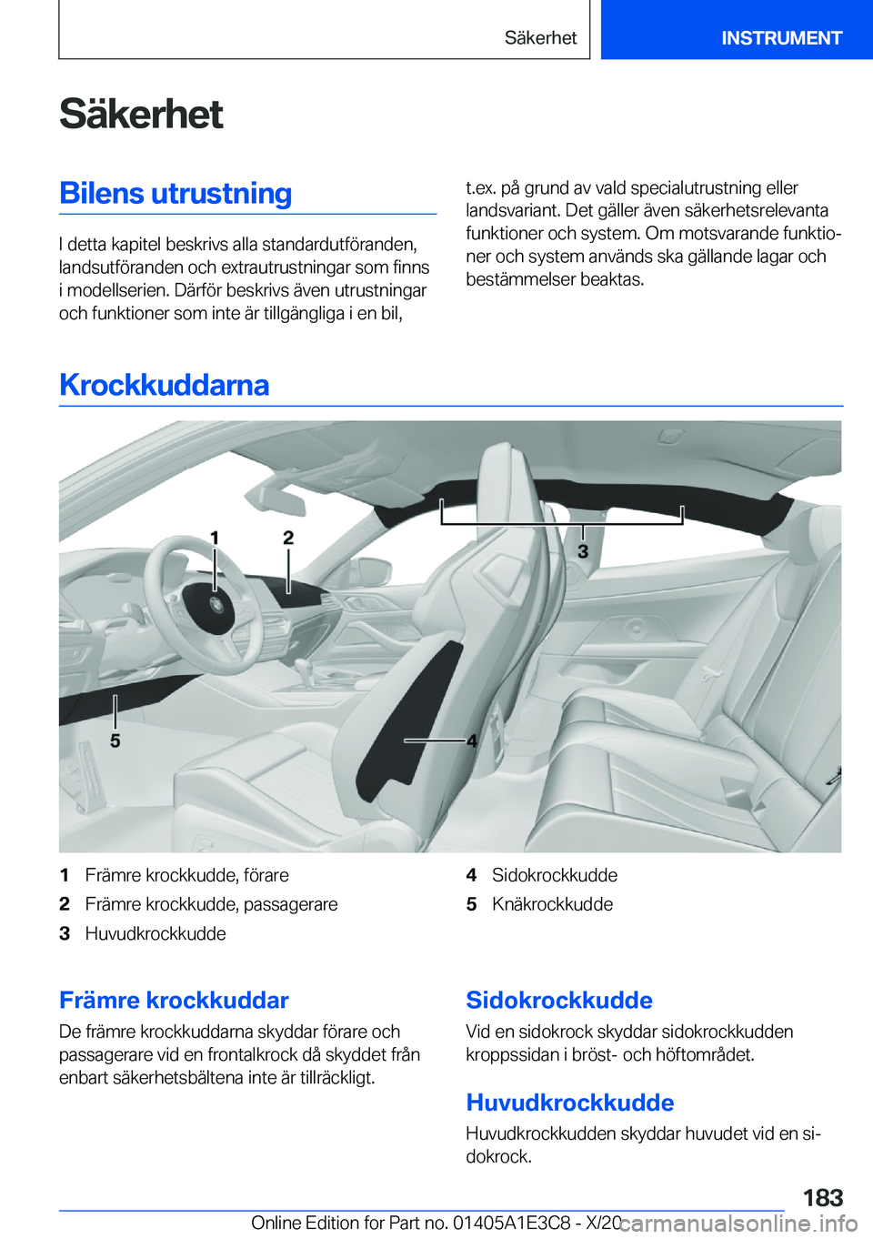 BMW M4 2021  InstruktionsbÖcker (in Swedish) �S�ä�k�e�r�h�e�t�B�i�l�e�n�s��u�t�r�u�s�t�n�i�n�g
�I��d�e�t�t�a��k�a�p�i�t�e�l��b�e�s�k�r�i�v�s��a�l�l�a��s�t�a�n�d�a�r�d�u�t�f�