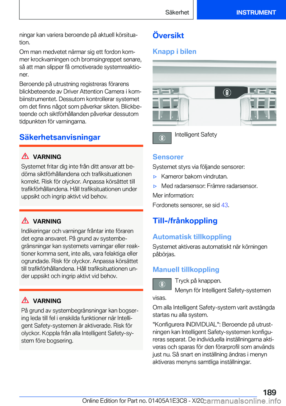 BMW M4 2021  InstruktionsbÖcker (in Swedish) �n�i�n�g�a�r��k�a�n��v�a�r�i�e�r�a��b�e�r�o�e�n�d�e��p�å��a�k�t�u�e�l�l��k�