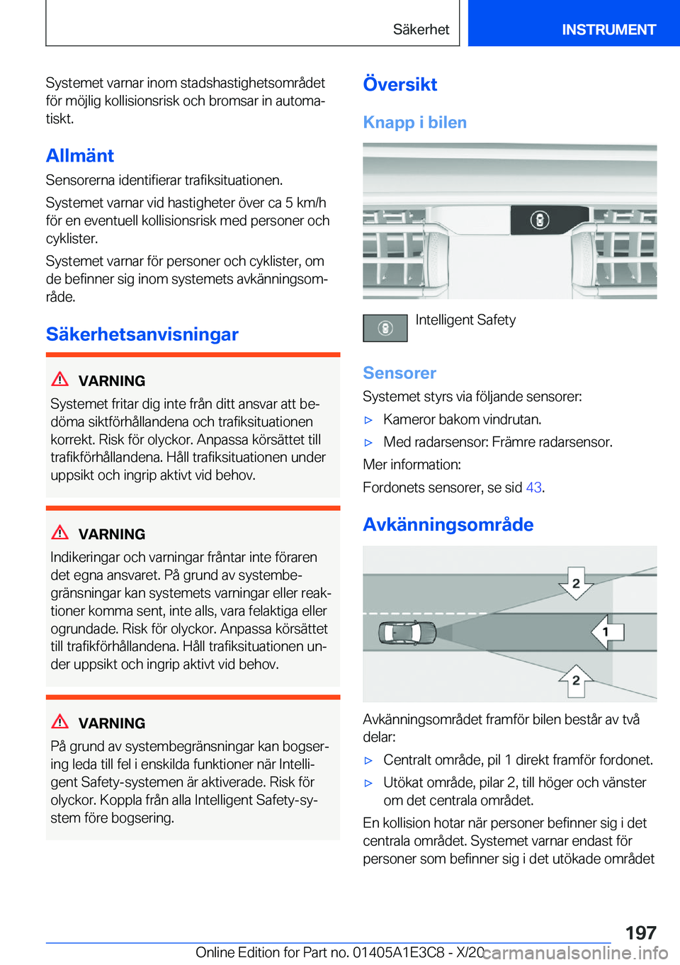 BMW M4 2021  InstruktionsbÖcker (in Swedish) �S�y�s�t�e�m�e�t��v�a�r�n�a�r��i�n�o�m��s�t�a�d�s�h�a�s�t�i�g�h�e�t�s�o�m�r�å�d�e�t�f�