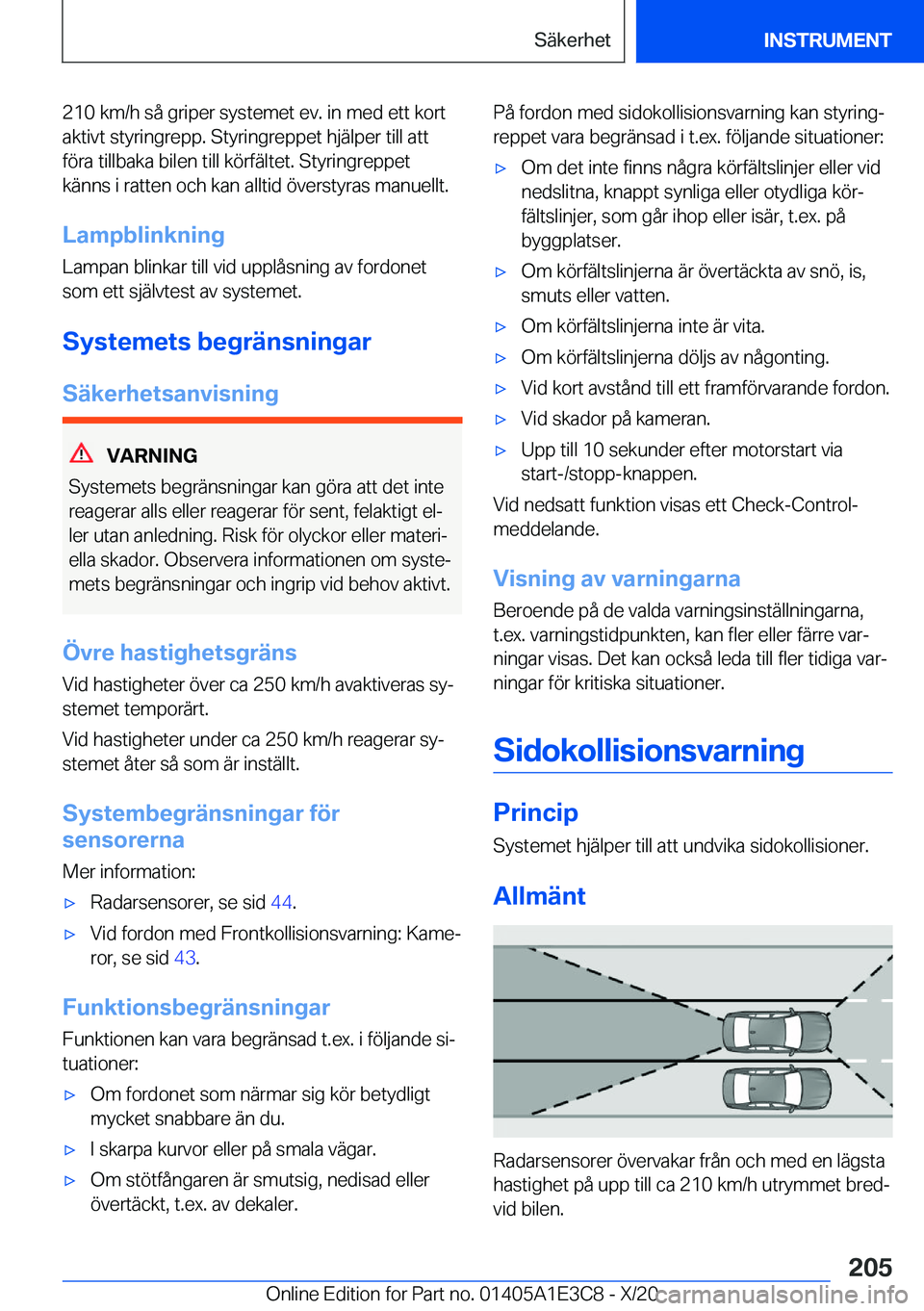 BMW M4 2021  InstruktionsbÖcker (in Swedish) �2�1�0��k�m�/�h��s�å��g�r�i�p�e�r��s�y�s�t�e�m�e�t��e�v�.��i�n��m�e�d��e�t�t��k�o�r�t�a�k�t�i�v�t��s�t�y�r�i�n�g�r�e�p�p�.��S�t�y�r�i�n�g�r�e�p�p�e�t��h�j�ä�l�p�e�r��t�i�l�l��a�t�t�f�