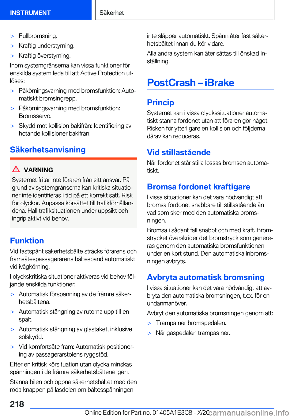 BMW M4 2021  InstruktionsbÖcker (in Swedish) 'x�F�u�l�l�b�r�o�m�s�n�i�n�g�.'x�K�r�a�f�t�i�g��u�n�d�e�r�s�t�y�r�n�i�n�g�.'x�K�r�a�f�t�i�g��